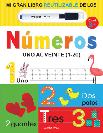 My Big Wipe Clean Book of Numbers One to Twenty ( 1-20 ) - Spanish Board Book by Wonder House Books