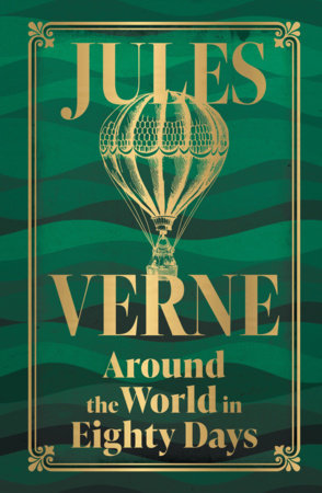 Around the World in Eighty Days (Deluxe Hardbound Edition) Hardcover by Jules Verne