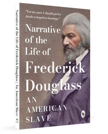 Narrative of the Life of Frederick Douglass, an American Slave Paperback by Frederick Douglass