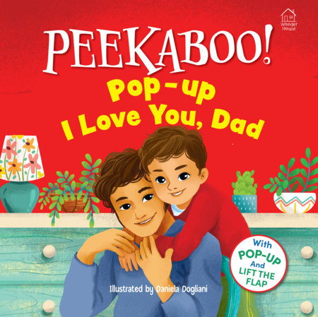 Pee-ka-boo! Pop-up: I Love you Daddy (Pop-up and Lift the Flap ) Hardcover by Wonder House Books