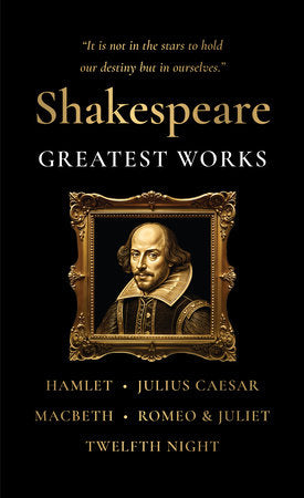 Shakespeare: Greatest Works Boxed Set by William Shakespeare
