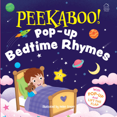 Peekaboo! Pop-Up Bedtime Rhymes Hardcover by Wonder House Books and Illustrated by Helen Graper