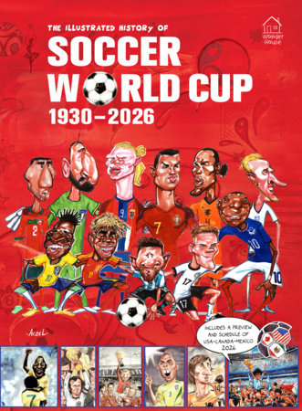The Illustrated History of Soccer World Cup 1930 - 2026 English  Hardcover by Written and Illustrated by German Aczel