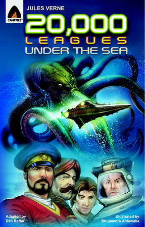 20,000 Leagues Under the Sea Paperback by Jules Verne; adapted by Dan Rafter; illustrated by Bhupendra Ahluwalia