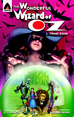 The Wonderful Wizard of Oz Paperback by L. Frank Baum; adapted by Roland Mann; illustrated by K.L. Jones