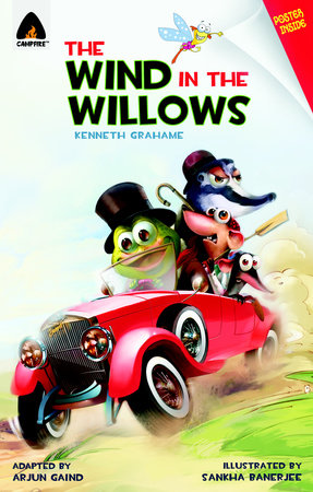 The Wind in the Willows Paperback by Kenneth Grahame; adapted by Arjun Gaind; illustrated by Sankha Banerjee