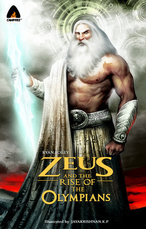 Zeus and the Rise of the Olympians Paperback by Ryan Foley