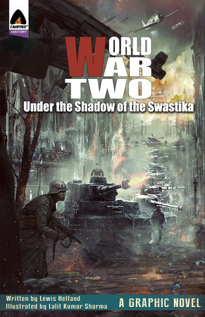 World War Two: Under the Shadow of the Swastika Paperback by Lewis Helfand