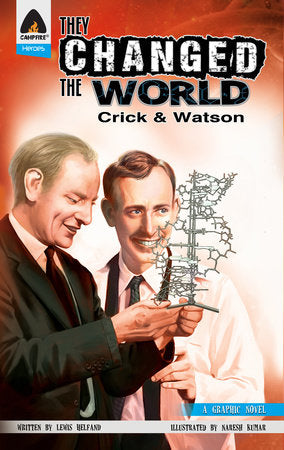 They Changed the World: Crick & Watson - The Discovery of DNA Paperback by Lewis Helfand
