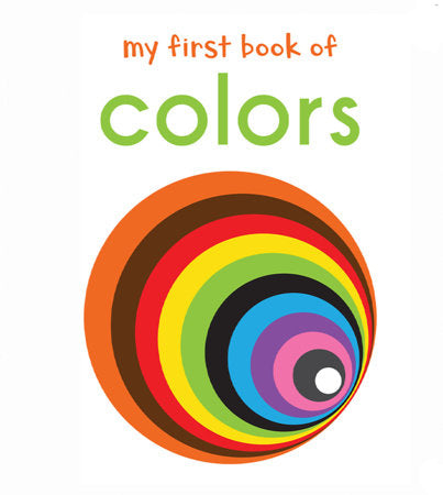 My First Book of Colours: First Board Book Board Book by Wonder House Books
