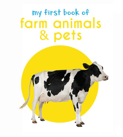 My First Book of Farm Animals & Pets: First Board Book Board Book by Wonder House Books