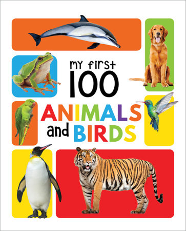 My First 100 Animals And Birds: Padded Board Books Board Book by Wonder House Books