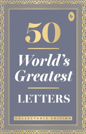 50 World’s Greatest Letters Paperback by Various