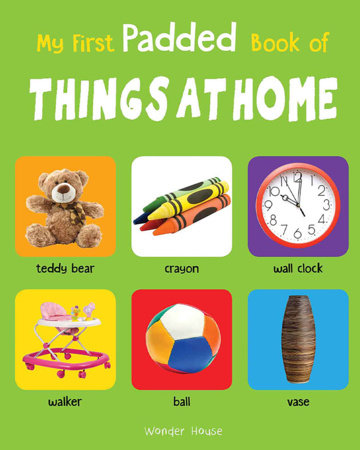 My First Padded Book of Things at Home: Early Learning Padded Board Books for Children Board Book by Wonder House Books