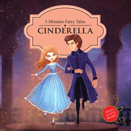 5 Minutes Fairy Tales Cinderella: Abridged Fairy Tales For Children Board Book by Wonder House Books