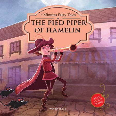 5 Minutes Fairy Tales Piped Piper of Hamelin: Abridged Fairy Tales For Children Board Book by Wonder House Books