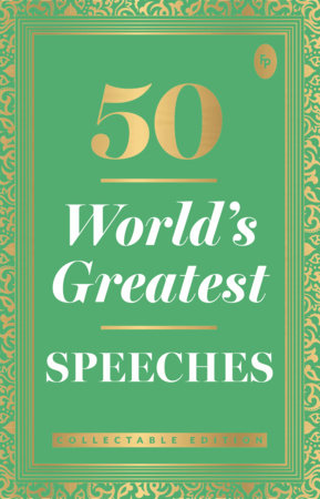 50 World s Greatest Speeches: Collectable Edition Paperback by Various