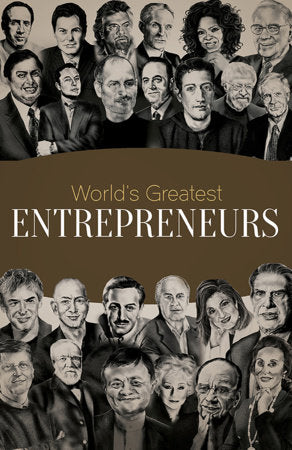 World's Greatest Entrepreneurs: Biographies of Inspirational Personalities For Kids Paperback by Wonder House Books