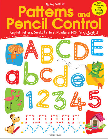 My Big Book of Patterns And Pencil Control : Interactive Activity Book For Children To Practice Patt Paperback by Wonder House Books