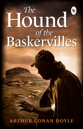 Hound of The Baskervilles - Classics , The Paperback by Sir Arthur Conan Doyle