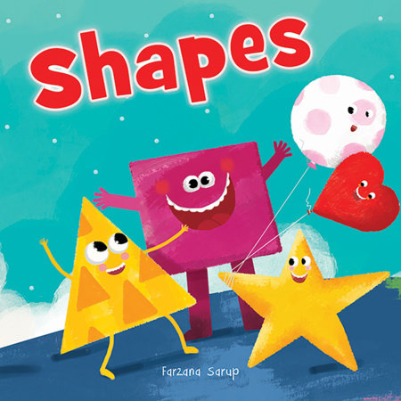 Shapes - Illustrated Book On Shapes Paperback by Farzana Sarup