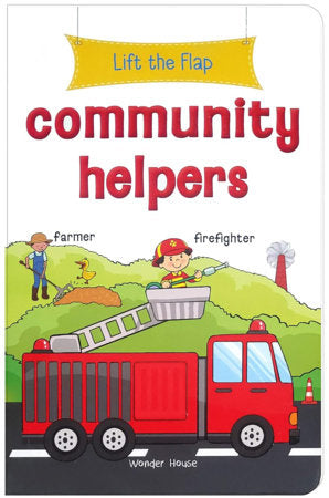 Lift the Flap - Community Helpers : Early Learning Novelty Board Book For Children Board Book by Wonder House Books