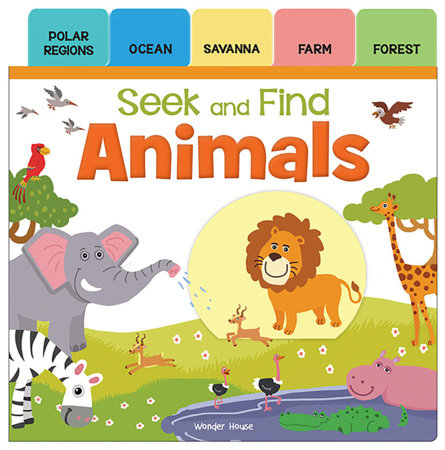 Seek And Find - Animals : Early Learning Board Books With Tabs Board Book by Wonder House Books