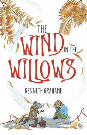 Wind In The Willows, The Paperback by Kenneth Grahame