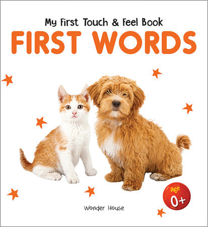 My First Book of Touch And Feel - First Words : Touch And Feel Board Book For Children Board Book by Wonder House Books