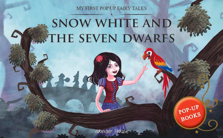 My First Pop Up Fairy Tales - Snow White and The Seven Dwarfs : Pop up Books for children Hardcover by Wonder House Books