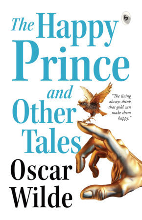 Happy Prince And other Tales, The Paperback by Oscar Wilde