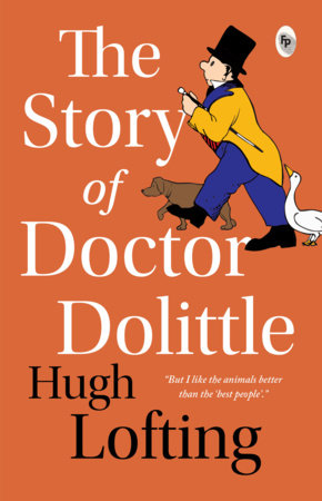 Story of Doctor Dolittle - Classics , The Paperback by Hugh Lofting