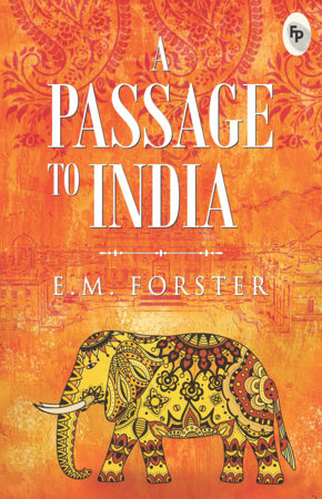 Passage To India, A Paperback by E. M. Forster