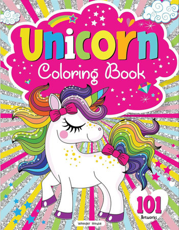 101 Unicorn Colouring Book: Fun Activity Colouring Book For Children Paperback by Wonder House Books