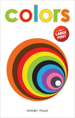 Colors - Early Learning Board Book With Large Font : Big Board Books Series Board Book by Wonder House Books