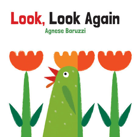 Look, Look Again Board Book by Agnese Baruzzi
