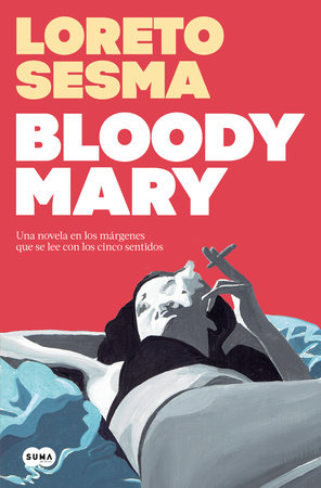Bloody Mary (Spanish Edition) Paperback by Loreto Sesma