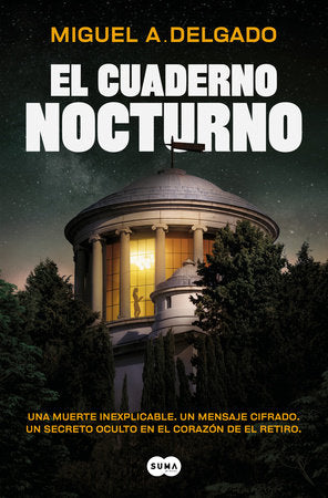 El cuaderno nocturno / The Night Notebook Paperback by Miguel A. Delgado