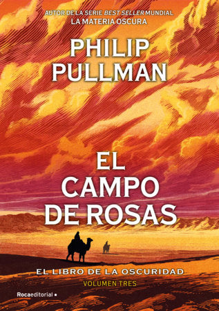 El campo de rosas / The Rose Field Paperback by Philip Pullman