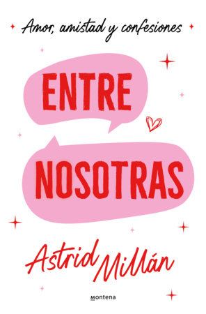 Entre nosotras / Between Us Paperback by Astrid Millan