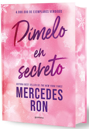 Dímelo en secreto (edición especial limitada, cantos pintados) / Tell Me in Secret (Limited Special Edition with Sprayed Edges) Hardcover by Mercedes Ron