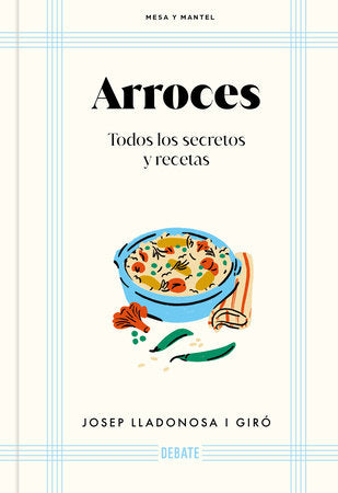 Arroces / Rices Hardcover by Josep Lladonosa I Giro