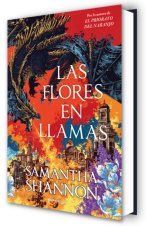 Las flores en llamas / Among the Burning Flowers (Roots of Chaos) Hardcover by Samantha Shannon