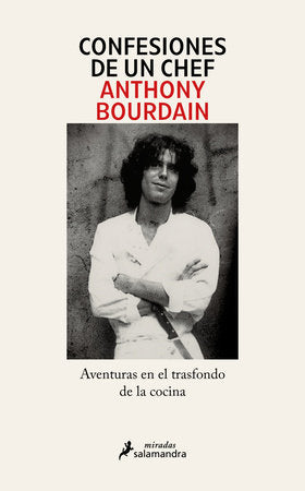 Confesiones de un chef / Kitchen Confidential Paperback by Anthony Bourdain
