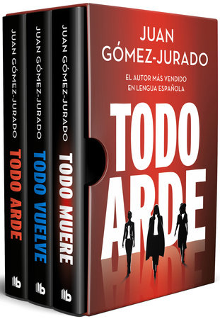 Estuche: Todo arde, Todo vuelve y Todo muere / Boxed Set: Everything Burns, Everything Comes Back, Everything Dies Paperback by Juan Gómez-Jurado