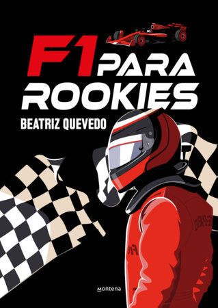 F1 para rookies / F1 for Rookies Paperback by Beatriz Gómez Quevedo