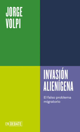 Invasión alienígena / Alien Invasion Paperback by Jorge Volpi