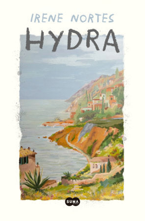 Hydra (Spanish Edition) Paperback by Irene Nortes