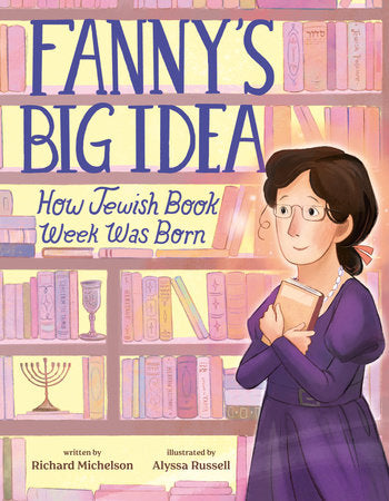 Fanny's Big Idea Hardcover by Richard Michelson; illustrated by Alyssa Russell
