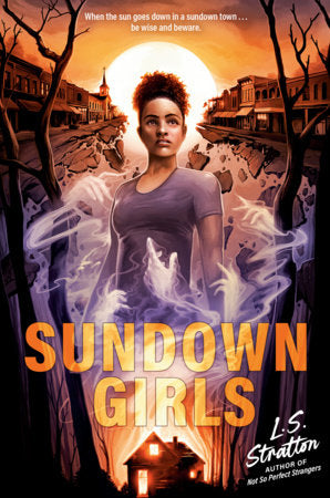 Sundown Girls Hardcover by L.S. Stratton